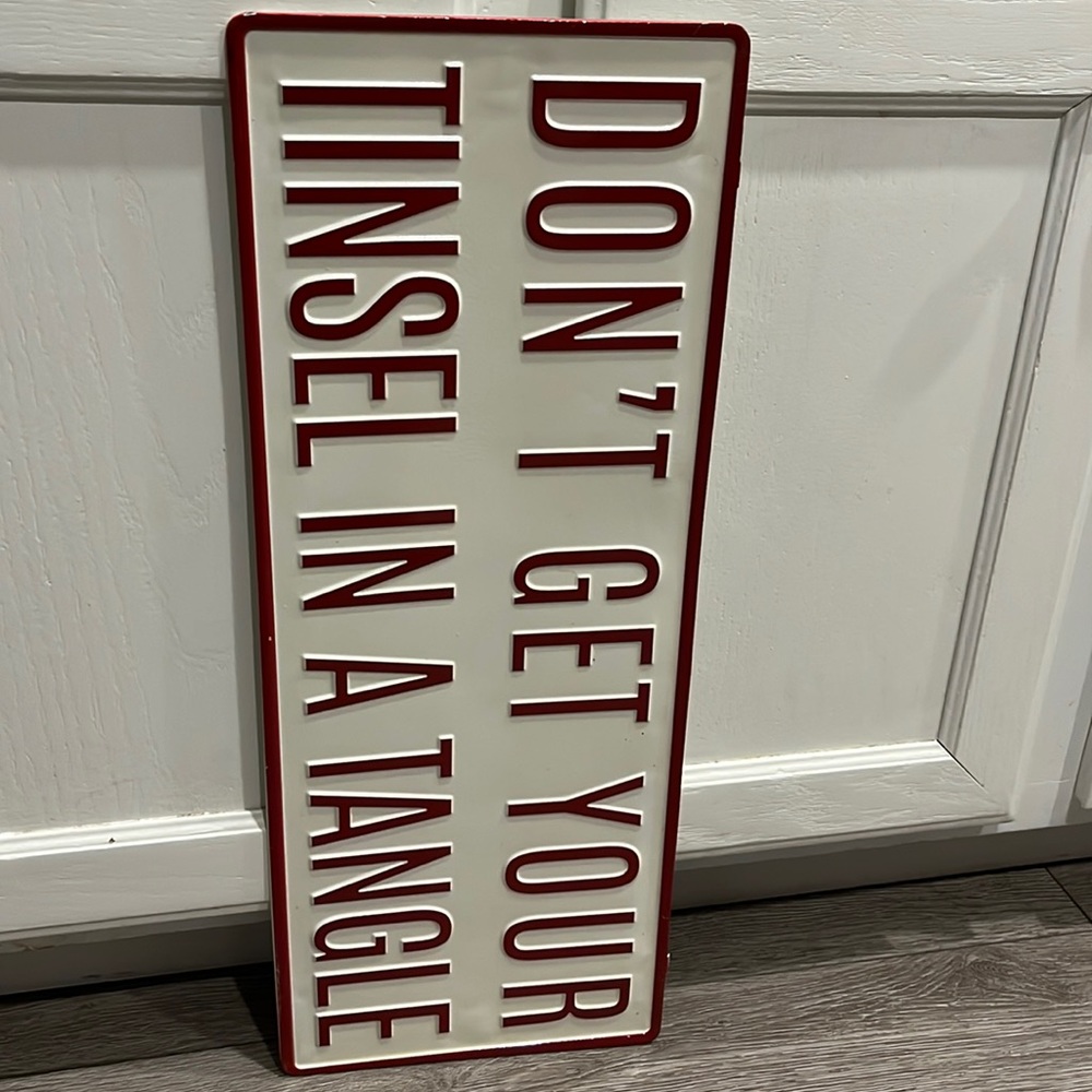 don't get your tinsel in a tangle sign
